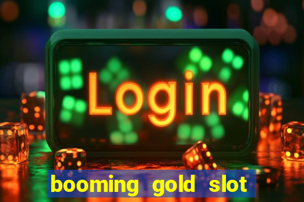 booming gold slot free play