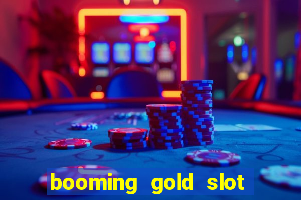 booming gold slot free play