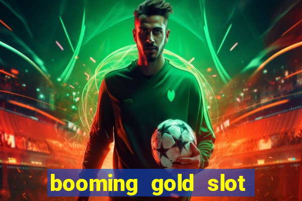 booming gold slot free play