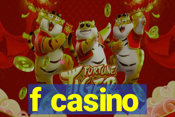 f casino