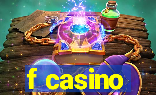 f casino