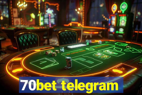 70bet telegram