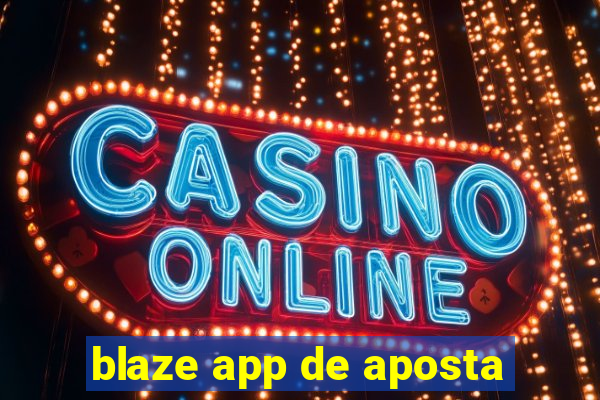 blaze app de aposta