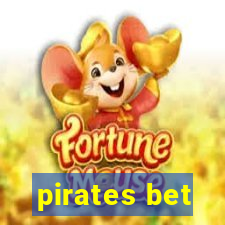 pirates bet