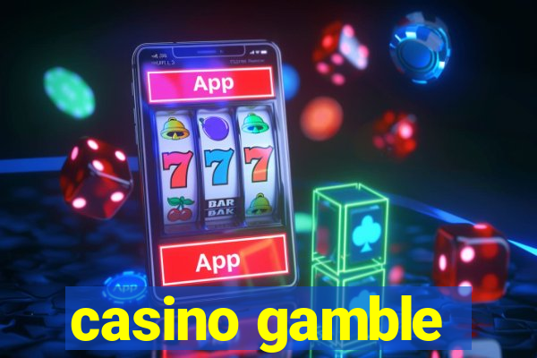 casino gamble