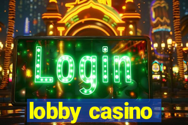 lobby casino