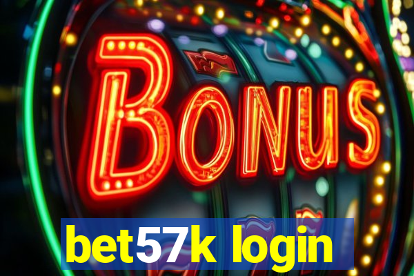 bet57k login