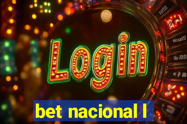 bet nacional l