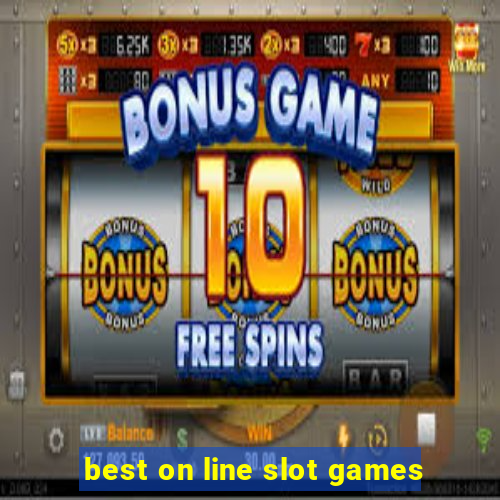 best on line slot games