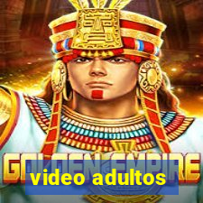 video adultos