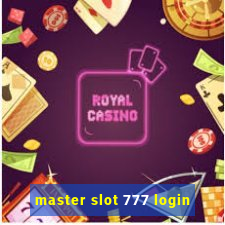 master slot 777 login