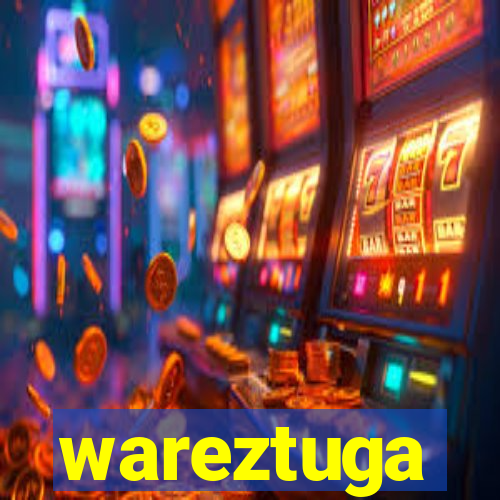 wareztuga