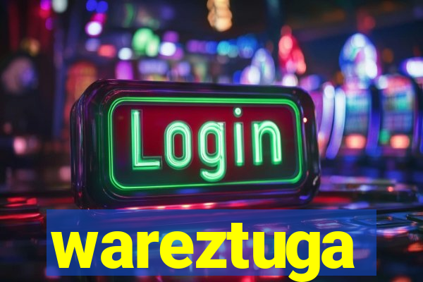 wareztuga