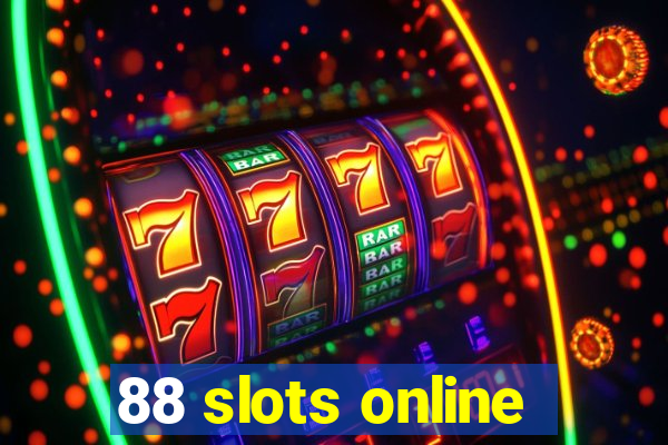 88 slots online