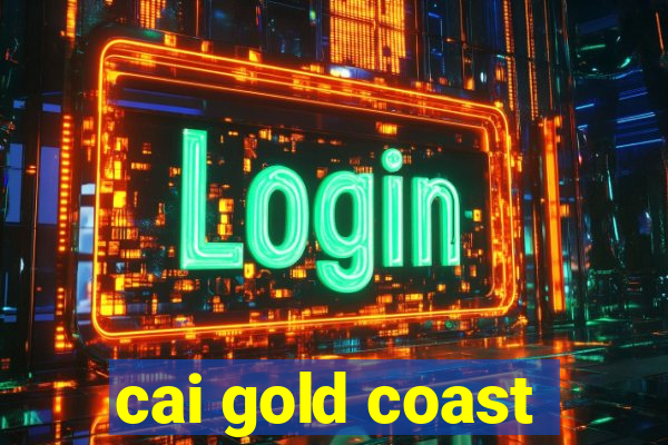 cai gold coast