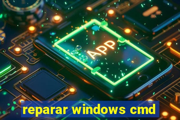 reparar windows cmd