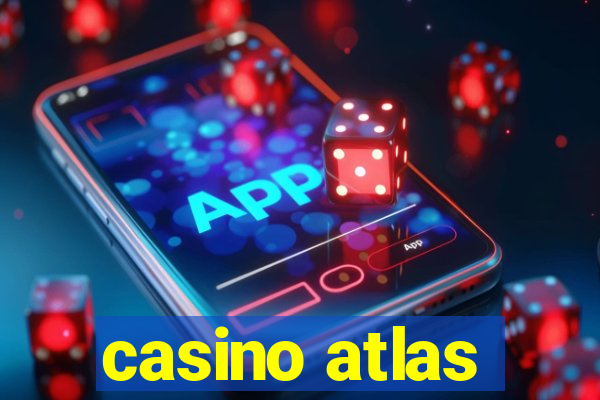 casino atlas