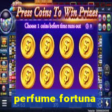 perfume fortuna