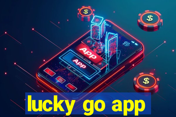 lucky go app