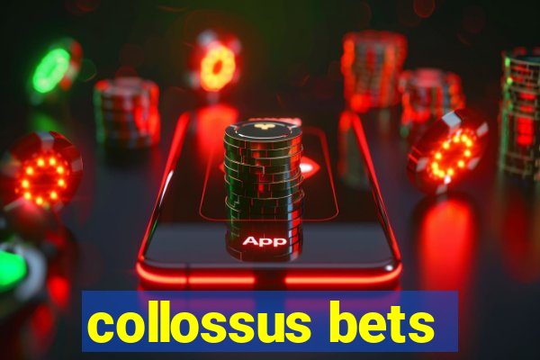 collossus bets