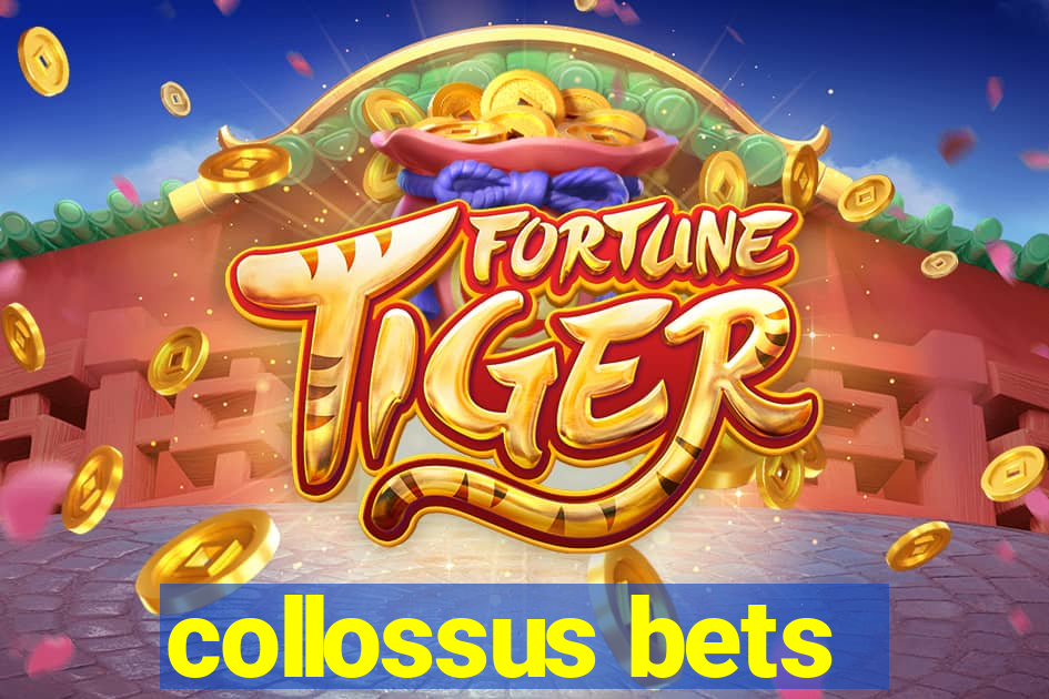 collossus bets