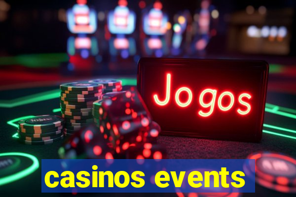 casinos events