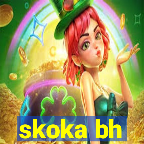 skoka bh