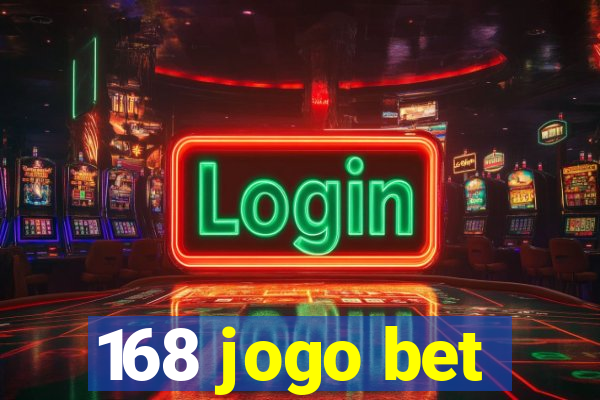 168 jogo bet