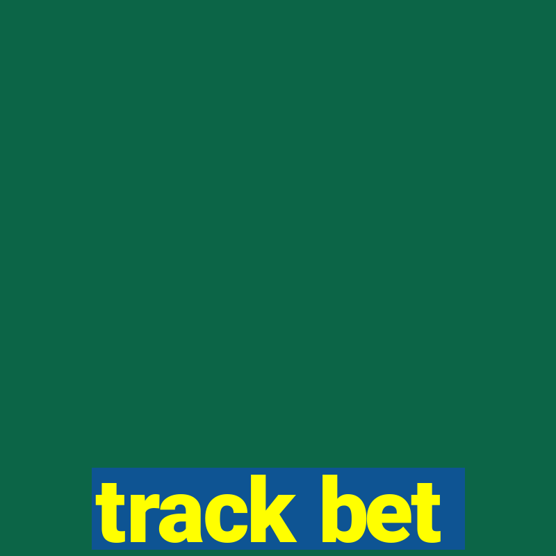 track bet