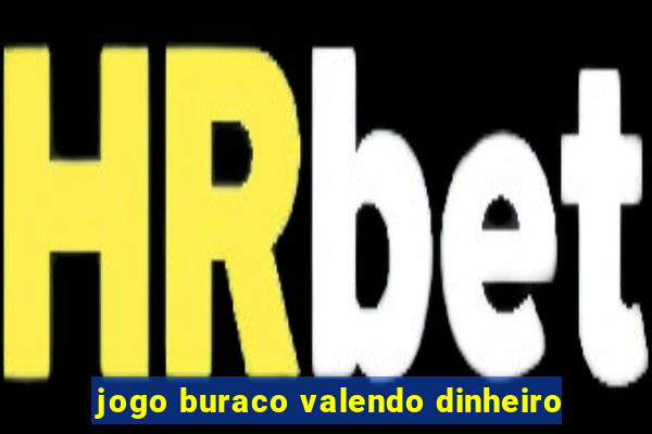 jogo buraco valendo dinheiro