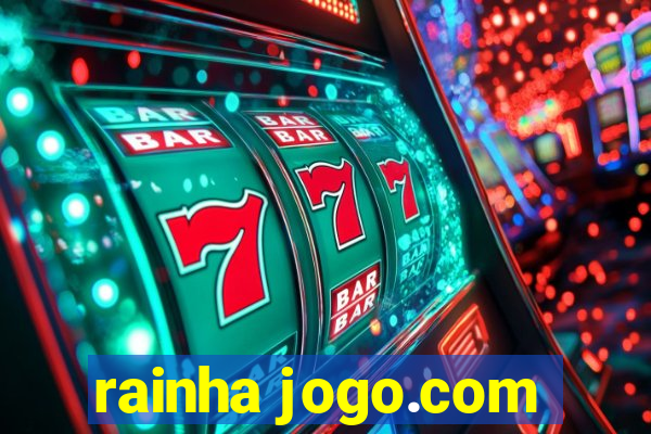 rainha jogo.com