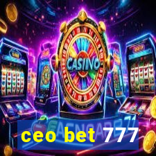 ceo bet 777