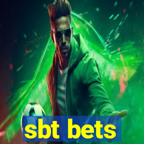 sbt bets