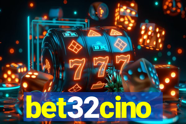 bet32cino