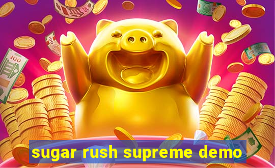 sugar rush supreme demo