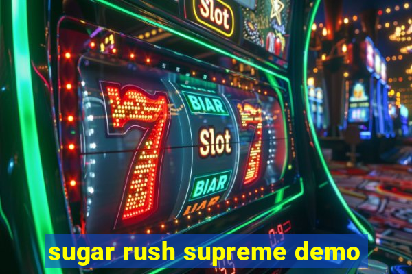 sugar rush supreme demo