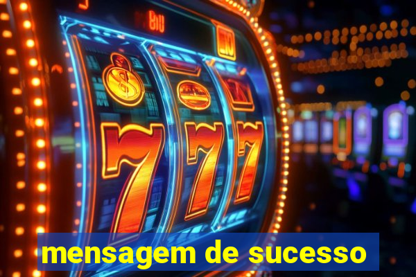 mensagem de sucesso