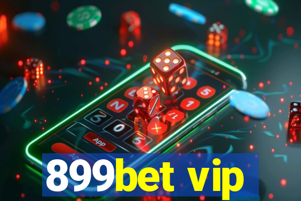 899bet vip