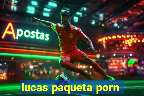 lucas paqueta porn