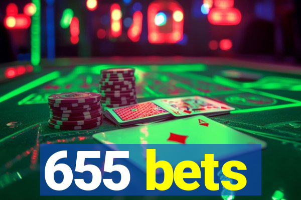 655 bets