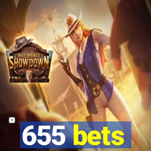 655 bets