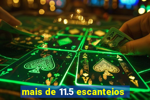 mais de 11.5 escanteios