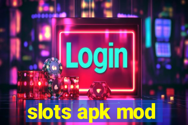 slots apk mod