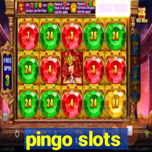 pingo slots