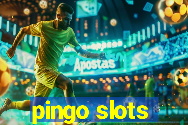 pingo slots