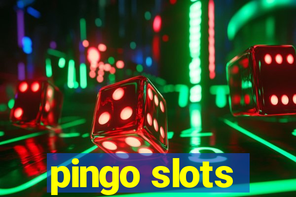 pingo slots