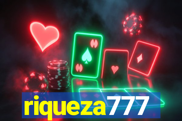 riqueza777