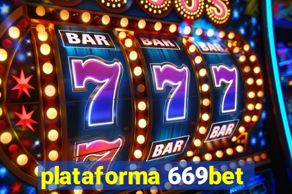 plataforma 669bet