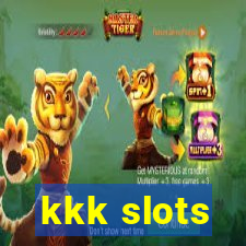 kkk slots