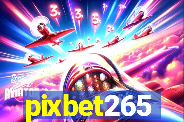 pixbet265